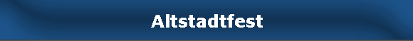 Altstadtfest