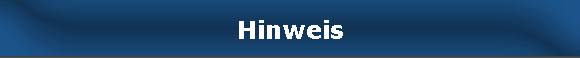 Hinweis